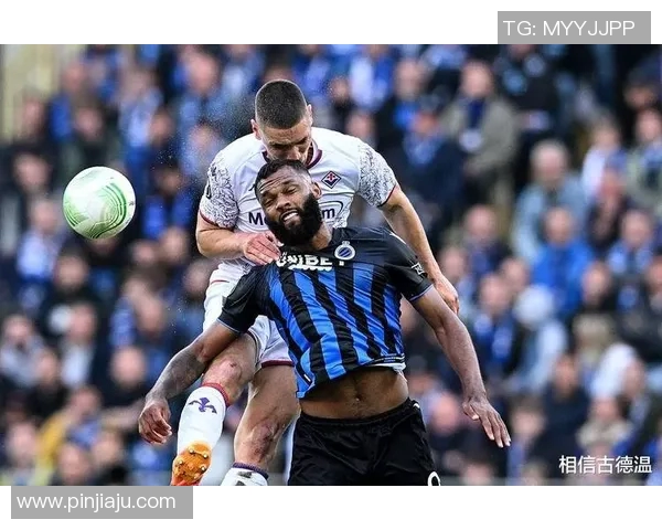 布鲁日主场迎战摩纳哥争夺欧战小组赛关键胜利